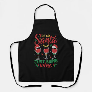 Dear Santa Just Bring Wine Apron