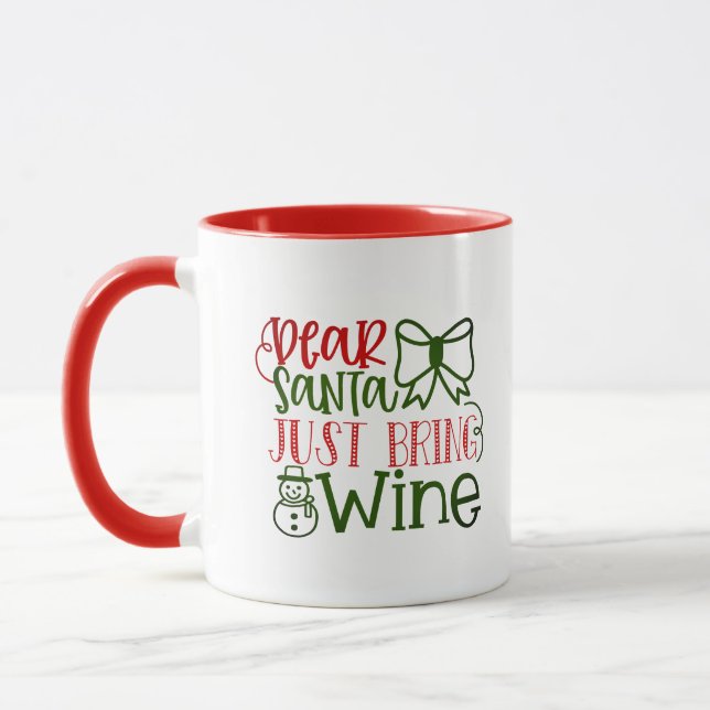Dear Santa Just Bring Wine Modern Script Christmas Mug (Left)
