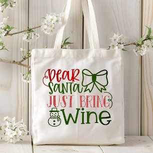 Dear Santa Just Bring Wine Modern Typography Tote Bag