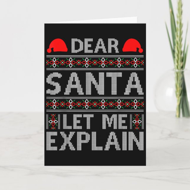 Dear Santa Let Me Explain Funny Christmas Quotes  Card (Front)