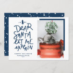 Dear Santa Let Me Explain Lettering Blue Photo Holiday Card<br><div class="desc">Dear Santa let me explain! Send holiday greetings with this fun and festive holiday flat card. It features a hand-lettered quote and simple typography. Personalise by adding a greeting, names, photo and other details. This holiday photo card will be perfect for baby holiday cards and dog holiday cards. Available as...</div>
