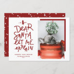 Dear Santa Let Me Explain Lettering Red Photo Holiday Card<br><div class="desc">Dear Santa let me explain! Send holiday greetings with this fun and festive holiday flat card. It features a hand-lettered quote and simple typography. Personalise by adding a greeting, names, photo and other details. This holiday photo card will be perfect for baby holiday cards and dog holiday cards. Available as...</div>