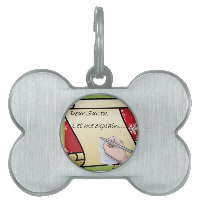 Dear Santa Let Me Explain Pet Name Tag (Front)