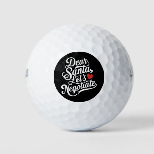 Dear Santa Let's Negotiate Funny Christmas Gift  Golf Balls
