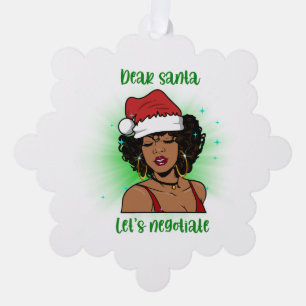 Dear Santa let's negotiate melanin Sista Christmas Tree Decoration Card