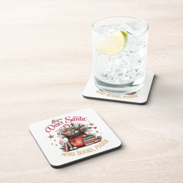 Dear Santa, More Books Please  Coaster (Right Side)