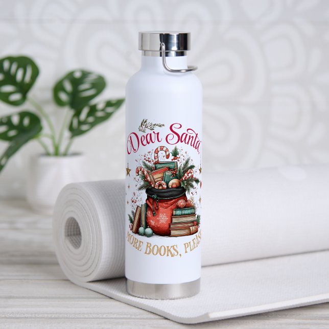 Dear Santa, More Books Please  Water Bottle (Yoga (Rotated))