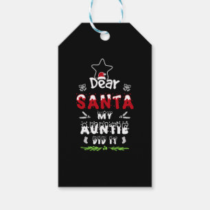 Dear Santa My Auntie Did It,Family Christmas Gift Tags