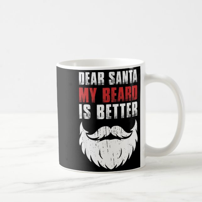 Dear Santa My Beard Is Better Funny Christmas Bear Coffee Mug (Right)