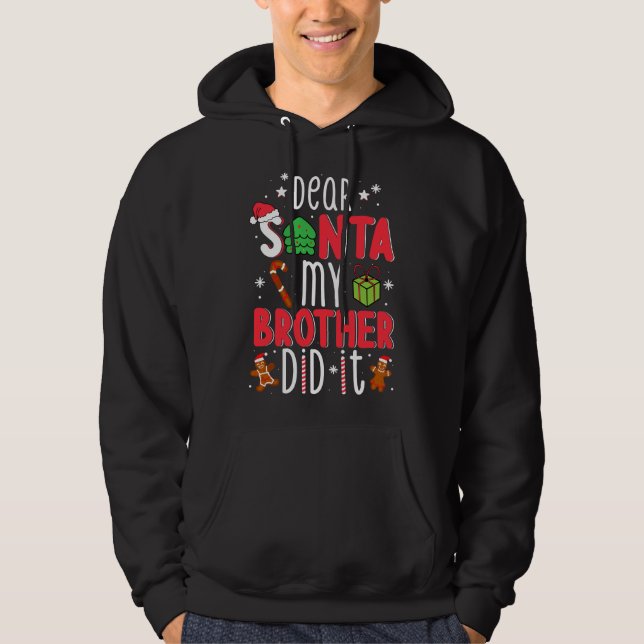 Dear Santa My Brother Did It Christmas Pajama Girl Hoodie (Front)