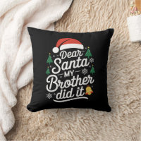 Dear Santa My Brother Did It Funny Christmas