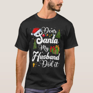 Dear Santa My Brother Did It Funny Christmas Pajam T-Shirt