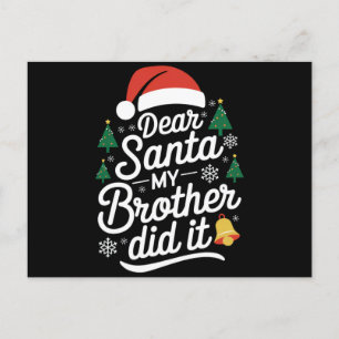 Dear Santa My Brother Did It Funny Christmas  Postcard