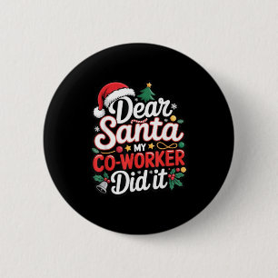 Dear Santa My Co-worker Did It Funny Christmas Cow 6 Cm Round Badge