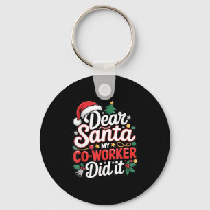 Dear Santa My Co-worker Did It Funny Christmas Cow Key Ring