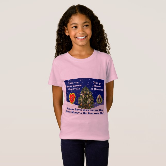 Dear Santa My Mummy is Deployed T-Shirt (Front Full)