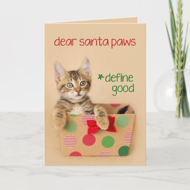 Dear Santa Paws, Define Good Kitten Holiday Card (Front)