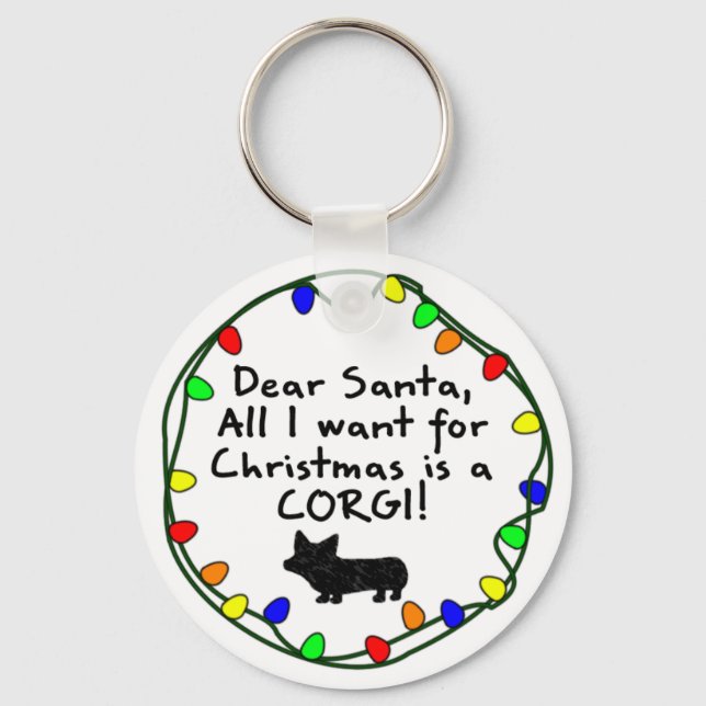 Dear Santa Pembroke Welsh Corgi Key Ring (Front)