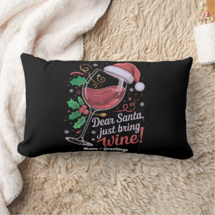 Dear Santa Please Bring Wine Funny Christmas Gift Lumbar Cushion