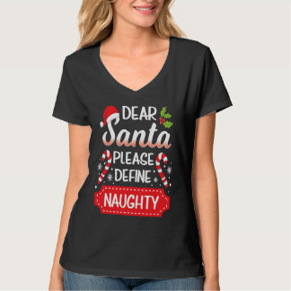 Dear Santa Please Define Naughty Christmas Family T-Shirt