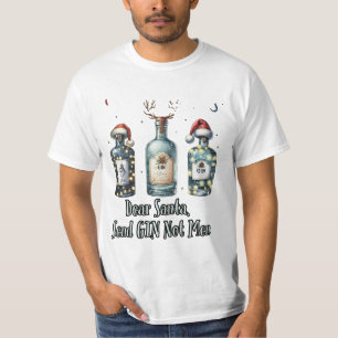 Dear Santa, Send Gin Not Men - Funny Christmas T-Shirt