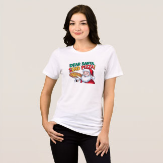 Dear Santa send pizza this Christmas Tri-Blend Shirt
