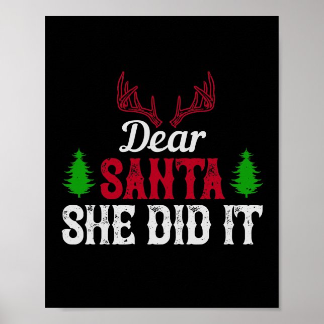 Dear Santa, She Did It Poster (Front)