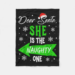 Dear Santa She Is The Naughty One Christmas Couple Fleece Blanket