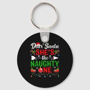 Dear Santa She's The Naughty One Couples Christmas Key Ring