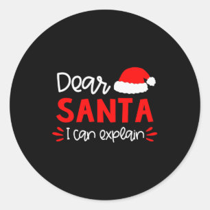 Dear Santa Shirt Funny Matching Family Christmas P Classic Round Sticker