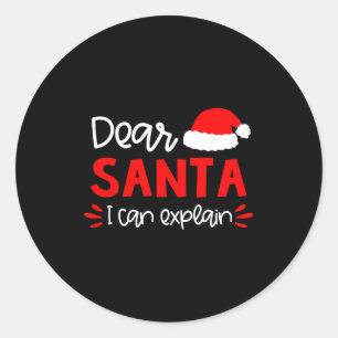 Dear Santa Shirt Funny Matching Family Christmas P Classic Round Sticker