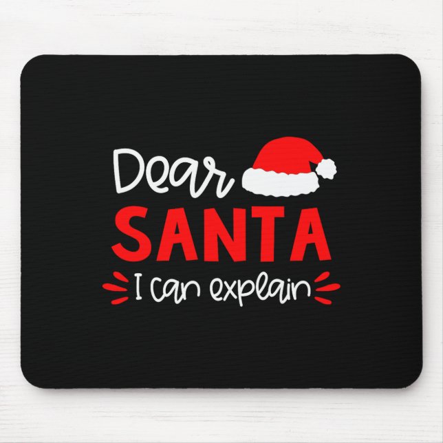 Dear Santa Shirt Funny Matching Family Christmas P Mouse Pad (Front)
