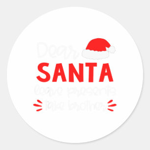 Dear Santa Shirt Siblings Matching Family Christma Classic Round Sticker