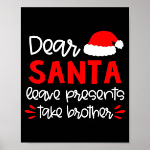 Dear Santa Shirt Siblings Matching Family Christma Poster