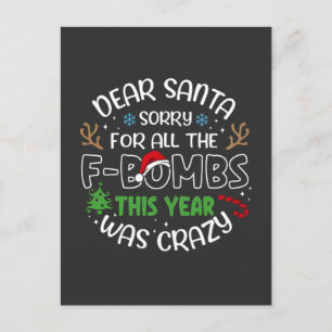 Dear Santa Sorry for All the Funny Christmas Santa Invitation Postcard