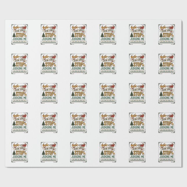 Dear Santa Stop Judging Me Christmas Reindeer Tree Wrapping Paper (Flat)