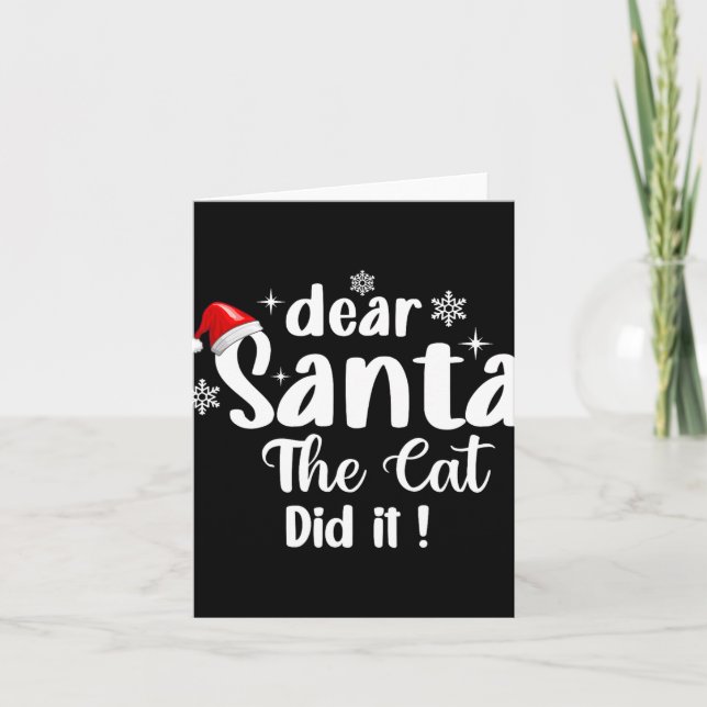Dear Santa The Cat Did It Funny Christmas  Card (Front)