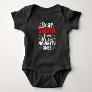 Dear Santa They Are Naughty Ones Christmas Matchin Baby Bodysuit