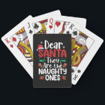 Dear Santa They Are Naughty Ones Christmas Matchin Playing Cards<br><div class="desc">Dear Santa They Are Naughty Ones Christmas Matching</div>