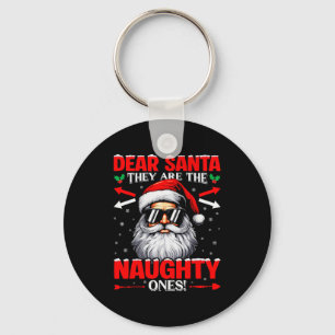 Dear Santa They Are The Naughty One Christmas Xmas Key Ring