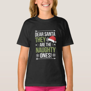 Dear Santa They Are The Naughty Ones Christmas  T-Shirt