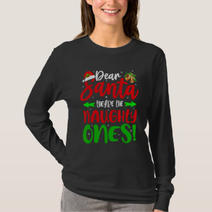 Dear Santa They're The Naughty Ones  Christmas Kid T-Shirt