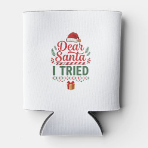 Dear Santa Tried Christmas Hat Present Box Can Cooler