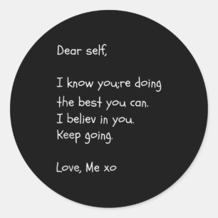 Dear Self Quote Mental Health Awareness Shirt Moti Classic Round Sticker