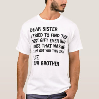 Dear Sister I Tried to Find the Best Present Retro T-Shirt