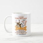 Dear Son-in-law I Gave You My Amazing Daughter Coffee Mug<br><div class="desc">Grab this cool favourite son-in-law mug as a great gift for your son in law. Grab this as your cool gift instead of pyjamas or a mug,  he'll love to wear it!</div>