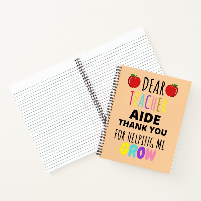 Dear Teacher Aide Thank You for helping Me Grow Notebook (Inside)