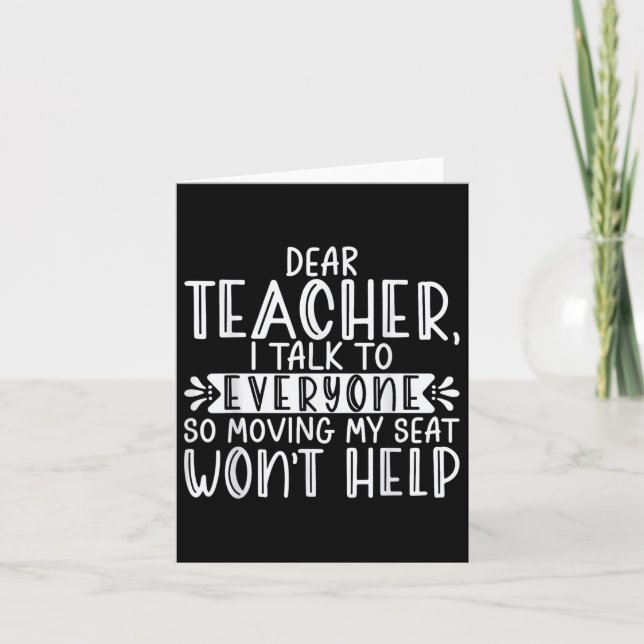 Dear Teacher I Talk To Everyone Funny Back To Scho Card (Front)