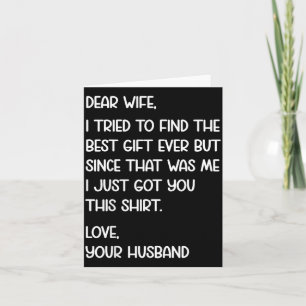 Dear Wife Quote Funny Sarcastic Humour Joke From Card