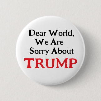 Dear World 6 Cm Round Badge